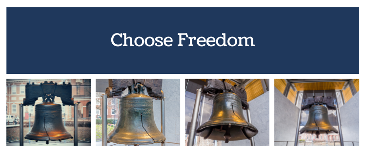 choose freedom, images of the liberty bell